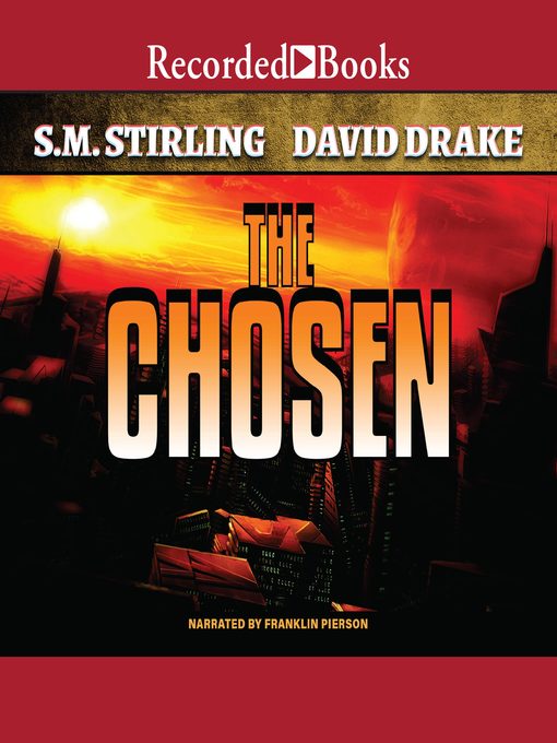 Title details for The Chosen by S.M. Stirling - Available